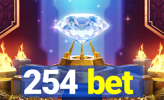 254 bet